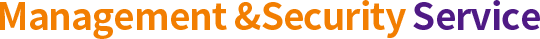 Management &Security Service